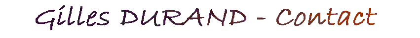 Gilles DURAND - Peintre, Aquarelles, Contact