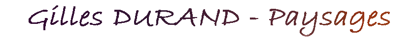 Gilles DURAND - Peintre, Aquarelles, Paysages