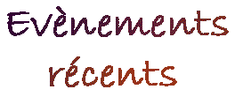 Ev�nements r�cents